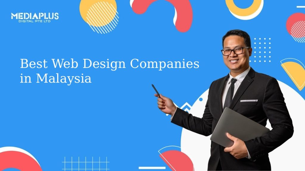 10 Best Web Design Companies in Malaysia (2026) - Web Design Malaysia ...